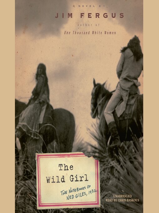 Title details for The Wild Girl by Jim Fergus - Wait list